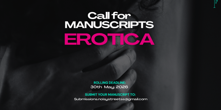 Noisy Streetss Publishing: Erotica Manuscript Submission Guidelines